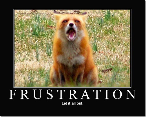 frustration